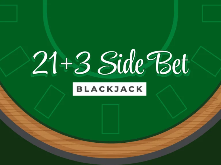 Side Bet Blackjack 21+3